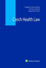 Czech Health Law - Tomáš Holčapek, ...