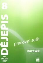 Dějepis 8 pro základní školy Novověk - Pracovní sešit - František Parkan