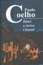 Ďábel a slečna Chantal - Paulo Coelho