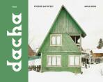 Dacha: The Soviet Country Cottage - Damon Murray, Stephen Sorrell, ...