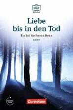 DaF Bibliothek A2/B1: Libe bis in den Tod: Ein Fall für Patrick Reich. Ein Toter im Wald+Mp3 - Christian Baumgarten
