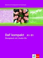 DaF Kompakt A1-B1 Ubungsbuch + 2CD - Ilse Sander, Nadja Fügert, ...