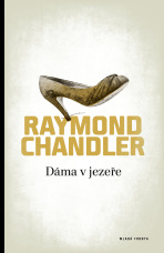 Dáma v jezeře - Raymond Chandler