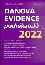 Daňová evidence podnikatelů 2022 - Jaroslav Sedláček, ...