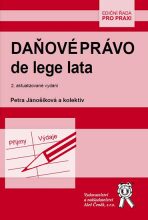 Daňové právo de lege lata, 2. vydání - Petra Jánošíková
