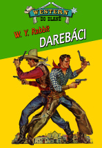 Darebáci - W.Y. Rabbit