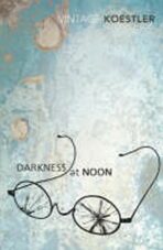 Darkness at Noon - Arthur Koestler
