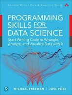 Data Science Foundations Tools and Techniques : Core Skills for Quantitative Analysis with R and Git - Michael Freeman