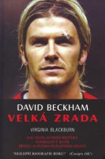 David Beckham Velká zrada - Virginia Blackburn
