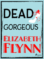 Dead Gorgeous - Elizabeth Flynn