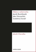 Dějiny a sebetvorba - Jakub Chavalka