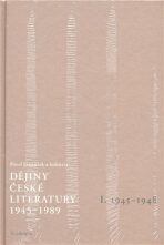 Dějiny české literatury  1. (1945-1989) +CD - Pavel Janoušek