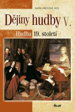 Dějiny hudby V. + CD - Naďa Hrčková