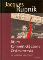 Dějiny Komunistické strany Československa - Jacques Rupnik