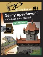 Dějiny opevňování v Čechách a na Moravě - Jiří Macoun