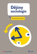 Dějiny sociologie - Petrusek Milan
