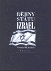 Dějiny státu Izrael - Howard Sachar