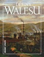 Dějiny Walesu - Blanka Říchová