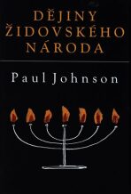 Dějiny židovského národa - Paul Johnson