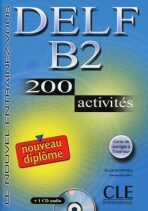 DELF B2 200 Activities + Audio CD - Anatole Bloomfield