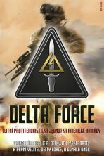 Delta Force - Elitní protiteroristická jednotka americké armády - Beckwith Charlie A.