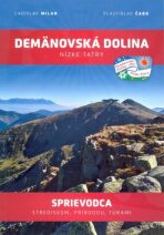 Demänovská dolina Nízke Tatry - Ladislav Milan, ...