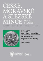 Denáry malého střížku  (od poloviny 11. do počátku 13. století) - Luboš Polanský