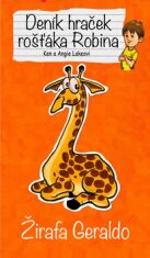 Deník hraček rošťáka Robina Žirafa Geraldo - Lakeovi Ken a Angie