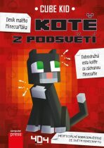 Deník malého Minecrafťáka Kotě z Podsvětí - Cube Kid