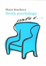 Deník psychologa - posaďte se… - Marta Boučková