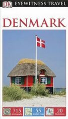 Denmark - DK Eyewitness Travel Guide - Dorling Kindersley