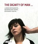 The dignity of man... - Jana Vránová, ...