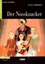 Der Nussknacker + CD - Ernst Theodor Amadeus Hoffmann