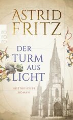 Der Turm aus Licht (Defekt) - Fritz Astrid