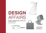 Design Affairs: Shoes, Chandeliers, Chairs etc. by Architects - Chris van Uffelen