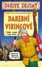 Děsivé dějiny - Darební Vikingové - Terry Deary