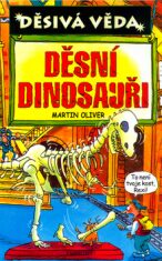 Děsní dinosauři - Martin Olivier,Daniel Postgate
