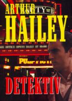 Detektiv - Arthur Hailey