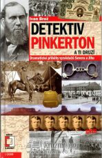 Detektiv Pinkerton a ti druzí - Ivan Brož