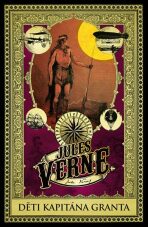 Děti kapitána Granta - Jules Verne,Edouard Riou