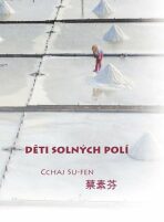 Děti solných polí - Su-fen Cchaj