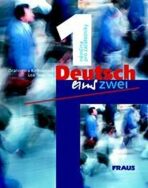 Deutsch eins, zwei 1 - učebnice - Drahomíra Kettnerová, ...