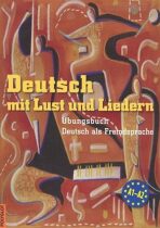 Deutsch mit Lust und Liedern - Doris Dusilová, ...