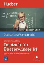 Deutsch üben: Deutsch für Besserwisser B1 mit MP3-CD - Anneli Billina