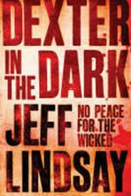 Dexter in the Dark - Jeff Lindsay