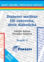 Diabetes mellitus čili cukrovka, dieta diabetická - Rušavý Zdeněk, ...