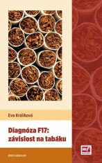 Diagnóza F17: závislost na tabáku - Eva Králíková