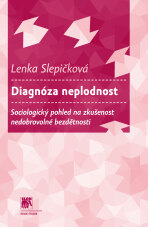 Diagnóza neplodnost - Lenka Slepičková