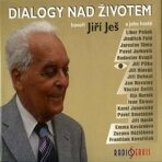 Dialogy nad životem - Jiří Ješ