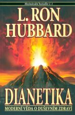 Dianetika - Moderní věda o duševním zdr - L. Ron Hubbard